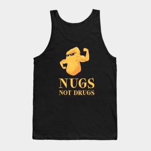 Nugs Not Drugs Tank Top